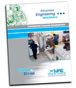 MAE Literature - Transmission Dyno brochure - Mustang Advanced Engineering Dynamometers